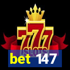 bet 147